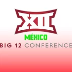 Big 12 Conferencia México