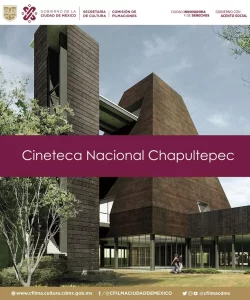 Cineteca Nacional Chapultepec/ Secretaría de Cultura