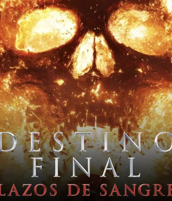 Destino Final Lazos de Sangre
