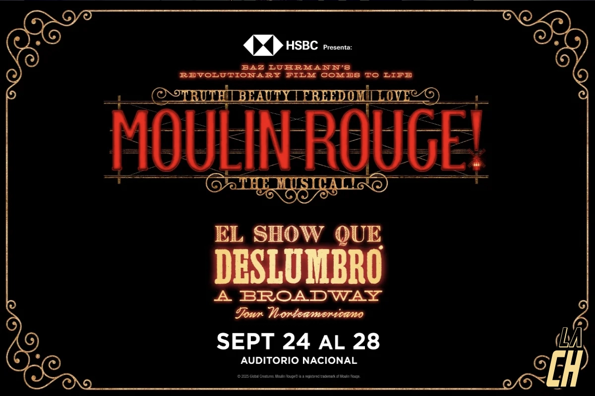 Moulin Rouge! El Musica l/ Ocesa