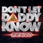 Don’t Let Daddy Know (DLDK)