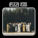 Pulp celebra el 30 aniversario de ‘Different Class’ con reedición y concierto histórico en Glastonbury 1995