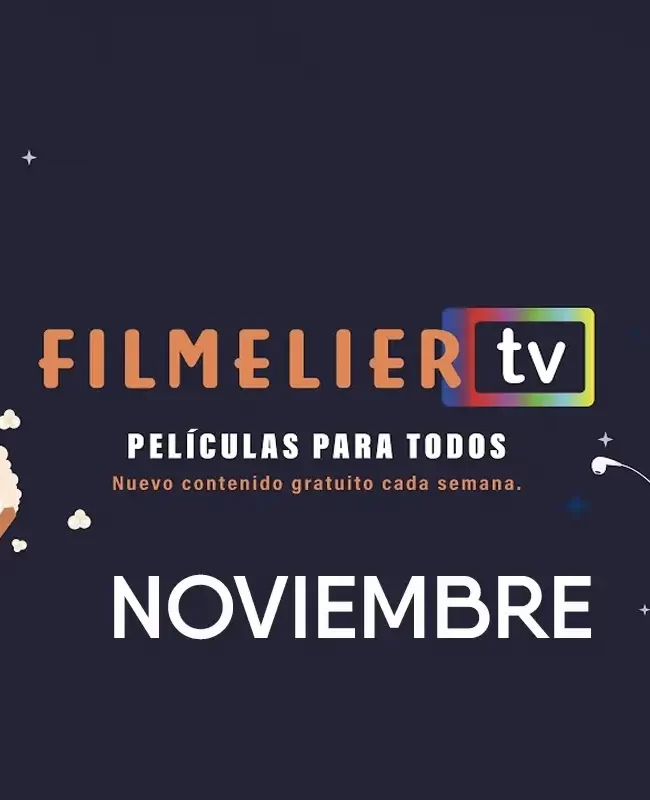 FILMELIER+ y sus estrenos en Noviembre con cine de autor
